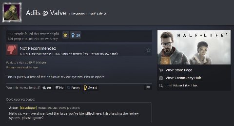 Adils Valve Reviews Half-Life 2 332 people found this review helpful О 26 891 people found this review funny Not Recommended 0.0 hrs last two weeks 100.3 hrs on record (98.0 hrs at review time) Posted