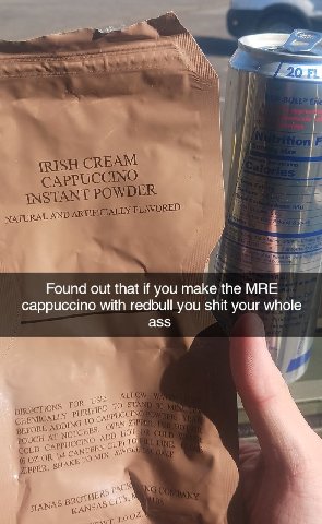 2. CREAM САРР UCCINO OWDER INSTANT AVORED МАТО RAL AND Found out that if you make the MRE Cappuccino with redbull you shit your whole ass 7 5% ALLOW 7 Ril i ING CHI MIC DING 718 В} pOUCH APP {NO up) Т
