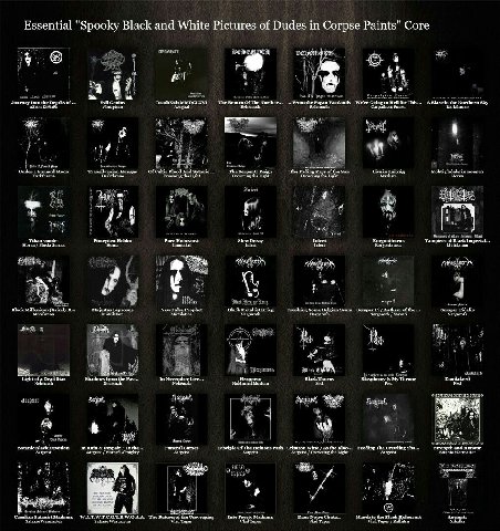 Essential "Spooky Black and White Pictures of Dudes in Corpse Paints" Core 4. 4 a Journey The Return Of The Norther... Fagan Vastlands We're Going Blazein the Northern Sky и Under a Faneral Moon Hunge