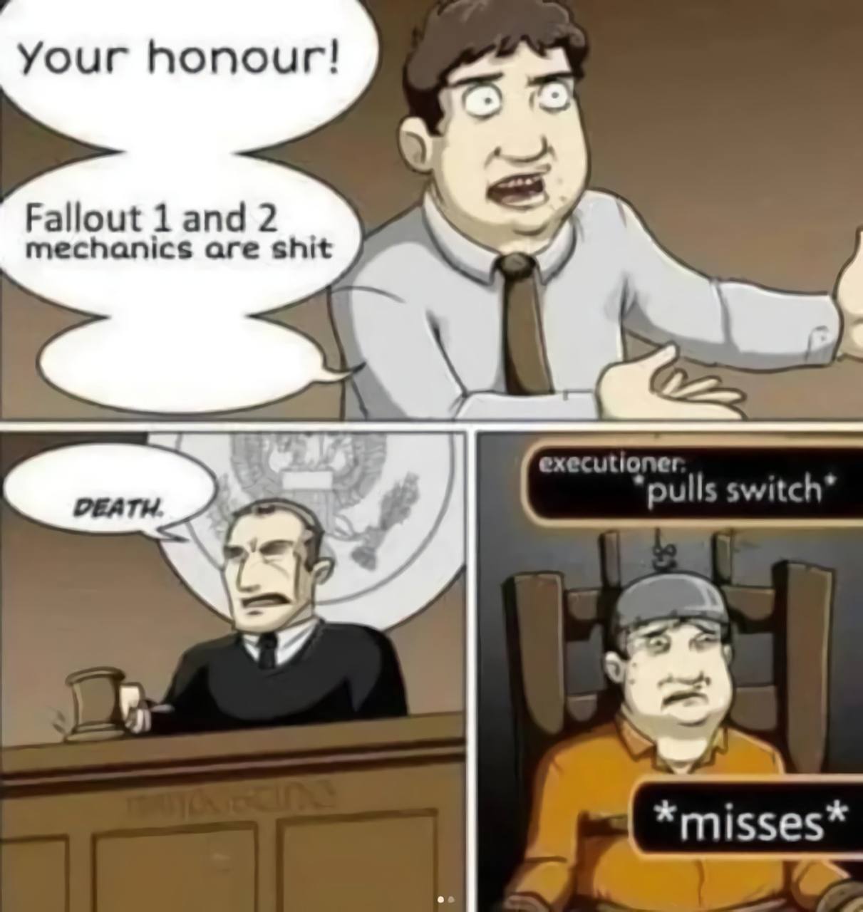Your honour! Fallout 1 and 2 mechanics are shit pull 274 A>. misses