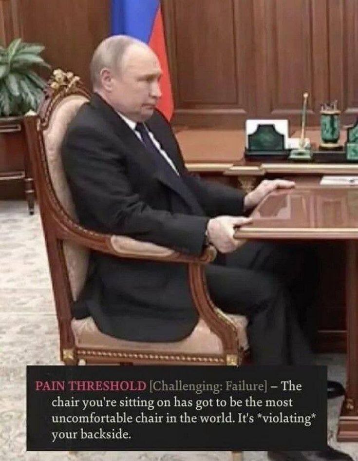 i 4 44 у а he PAIN THRESHOLD [Challenging: Failure] The chair you're sitting on has got to be the most uncomfortable chair in the world. It's *violating* your backside.