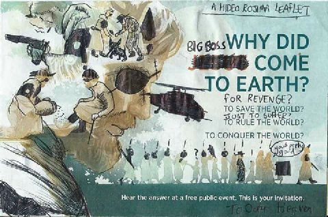 A HIDEo LeAFLET ageossWHY DID COME О EARTH? FoR REVENGE? TO WORLD? WORLD? TO CONQUER THE WORLD? Hear the answer at a free public event. This is your invitation.