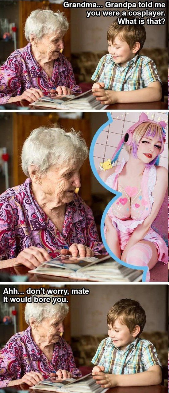 *"Сгапата... Grandpa told me you were What is that? ahh! ape 4 i Я Ahh... don mate и would роте you wey) 4 А
