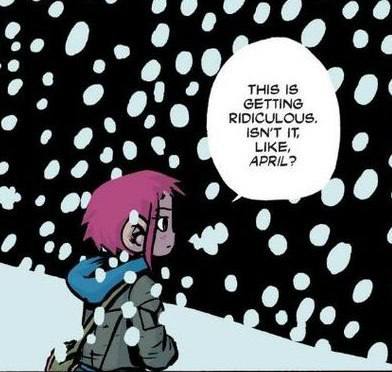 о А THIS IS RIDICULOUS, GETTING о 9 ISN’T IT, ЫКЕ, APRIL? 99 в? °9 ‘о