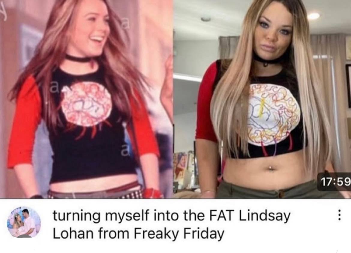 17:59 turning myself into the FAT Lindsay Lohan from Freaky Friday