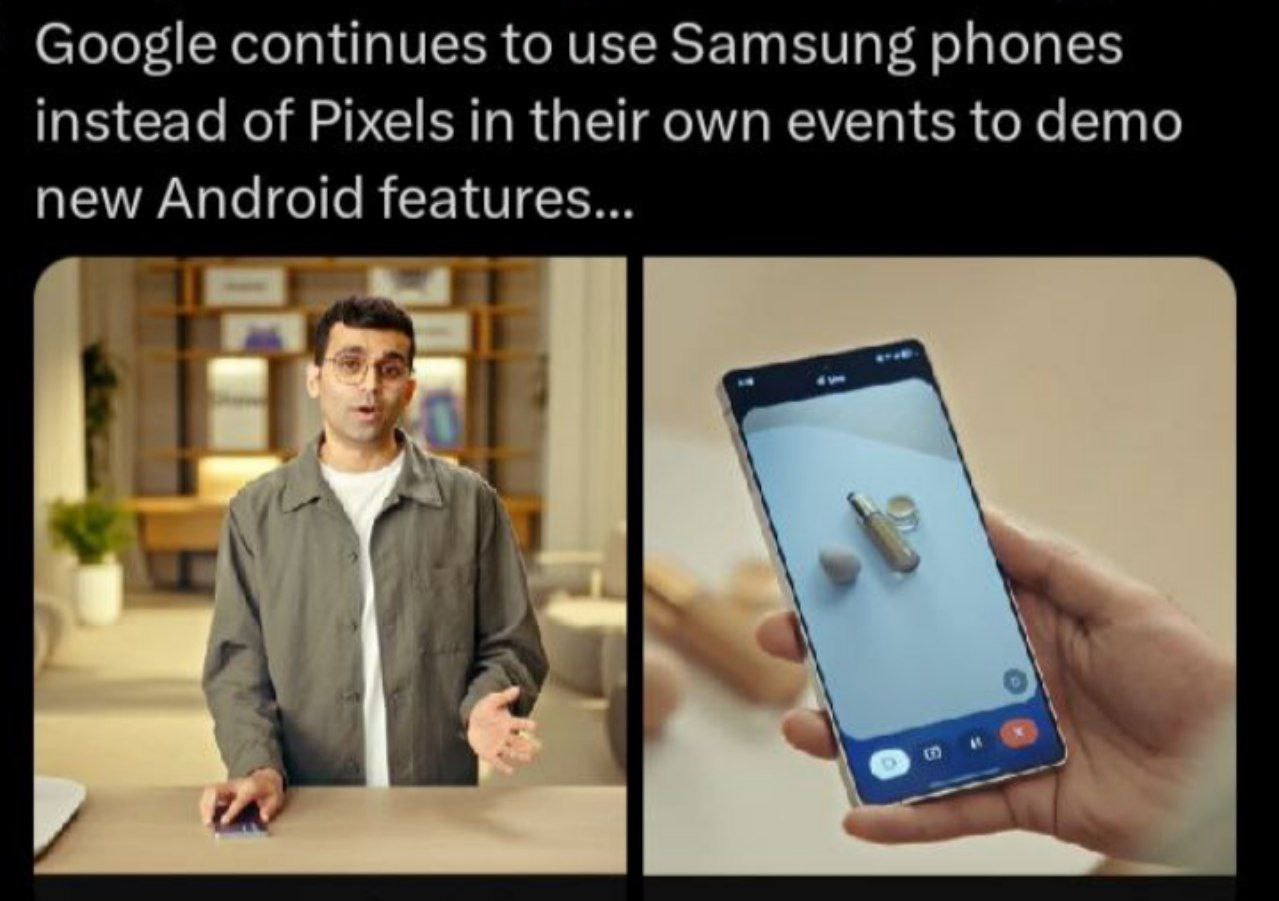 Google continues to use Samsung phones instead of Pixels in their own events to demo new Android features...