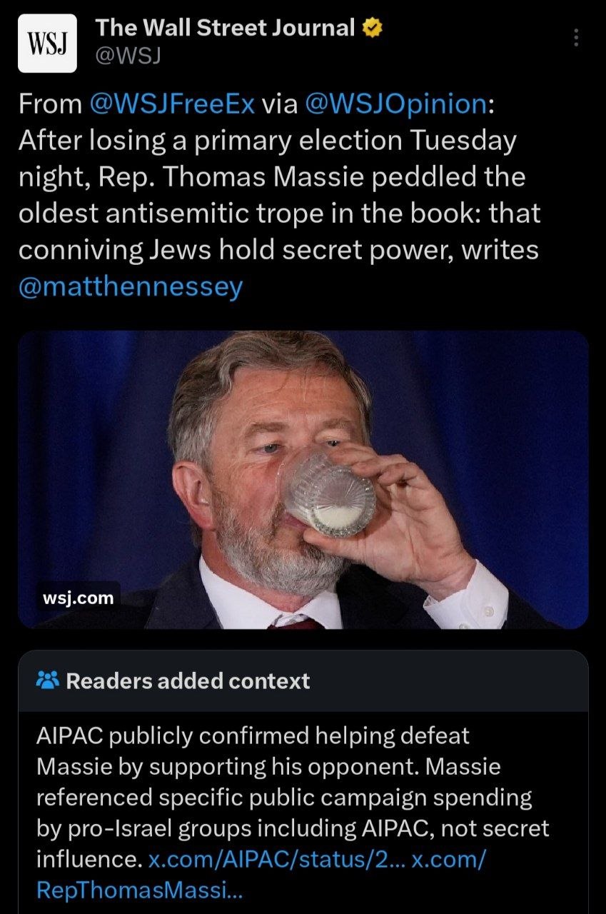 The Wall Street Journal From via After losing a primary election Tuesday night, Rep. Thomas Massie peddled the oldest antisemitic trope in the book: that conniving Jews hold secret power, writes Reade