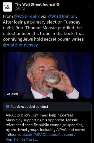 The Wall Street Journal From via After losing a primary election Tuesday night, Rep. Thomas Massie peddled the oldest antisemitic trope in the book: that conniving Jews hold secret power, writes Reade