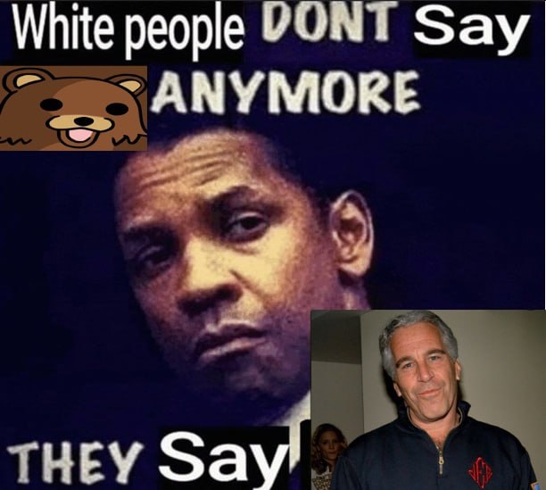 White people Say АМУМОКЕ ory Say!