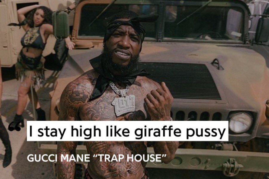 stay high like giraffe pussy GUCCI MANE “TRAP HOUSE”