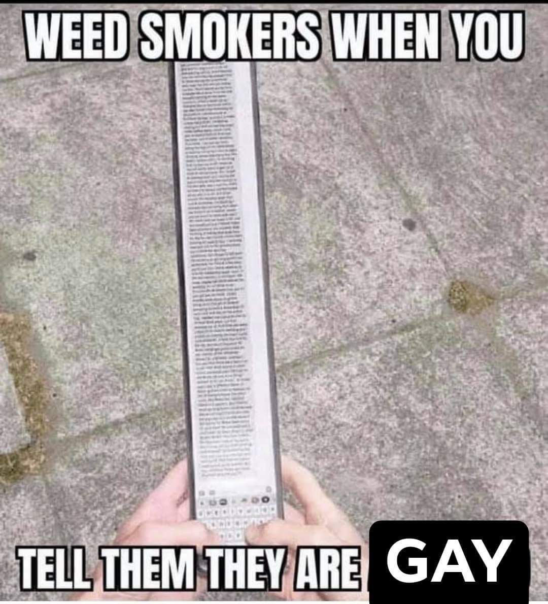 SMOKERS WHEN YOU on GAY TELL THEM THEY