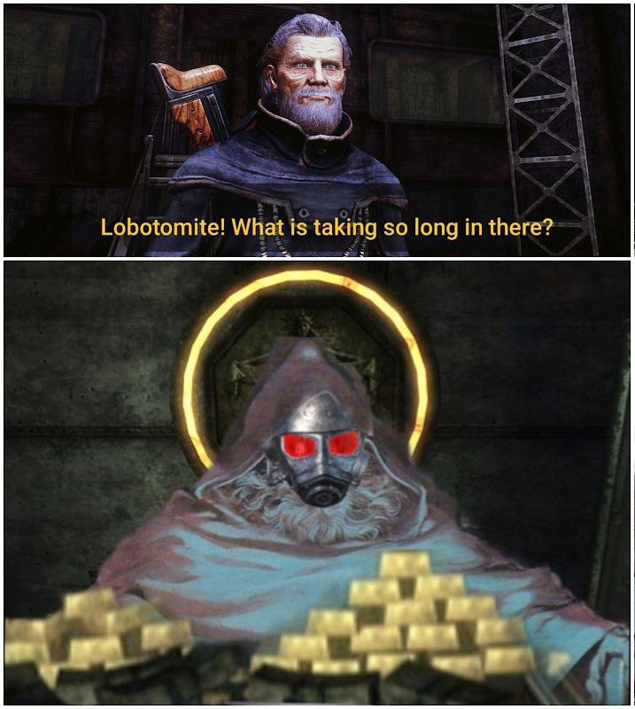 Lobotomite! What is taking so long in there?
