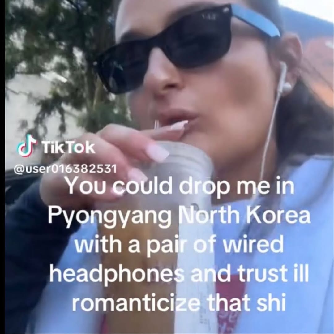 TikTok @user016382531 You could dgop in Pyongyang Когеа with а paif®f wired headphones and trust ill romanticize that shi