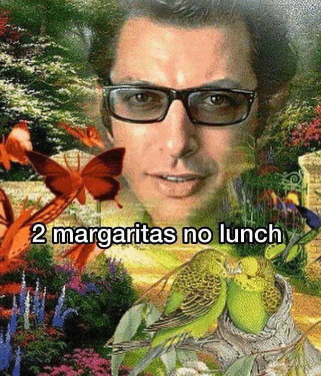 и no lunch margarit a, we