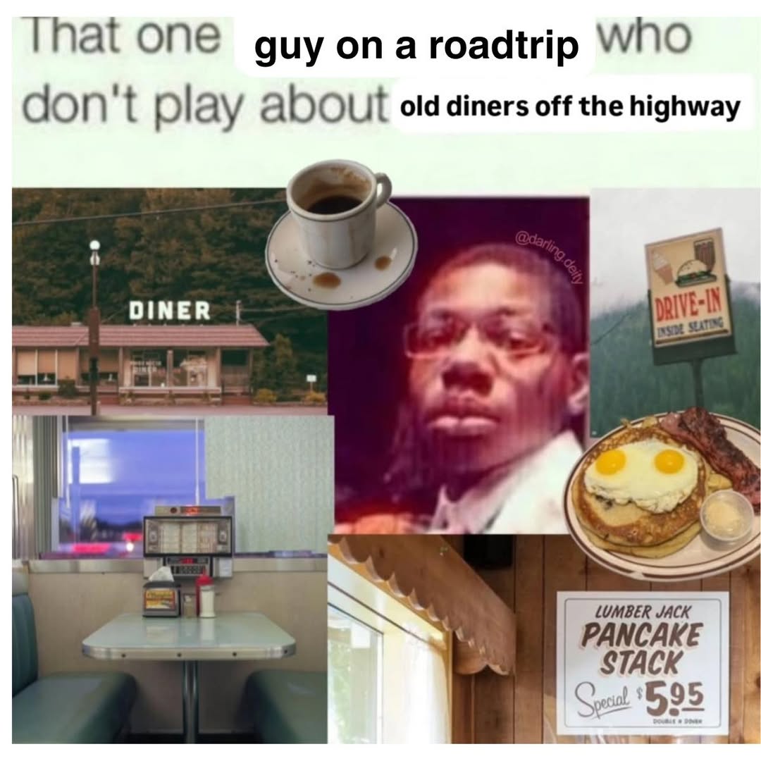 That guy а WNO don't play ADOUT old diners off the highway a 20. JACK