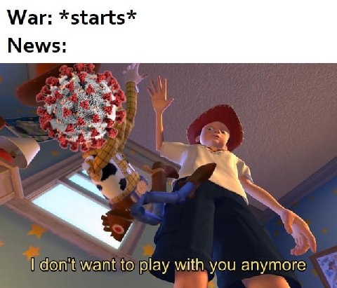 War: *starts* News: don't want to play with you anymore