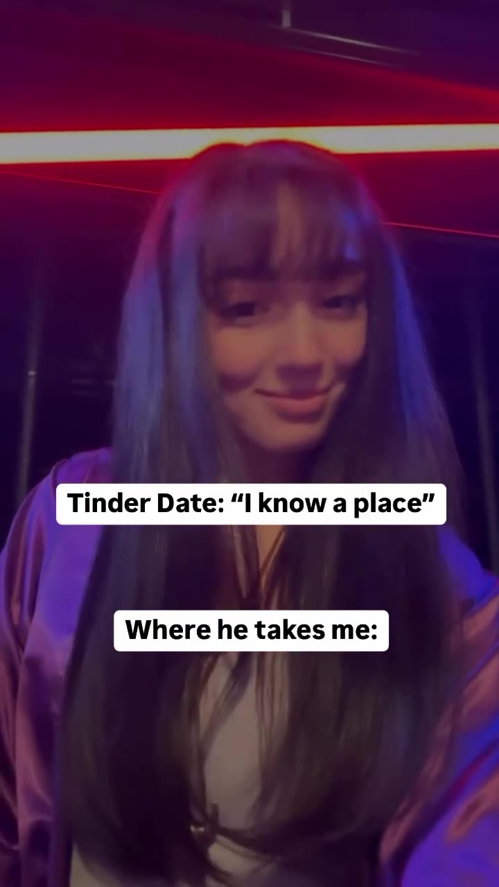 Tinder Date: “I know a place”