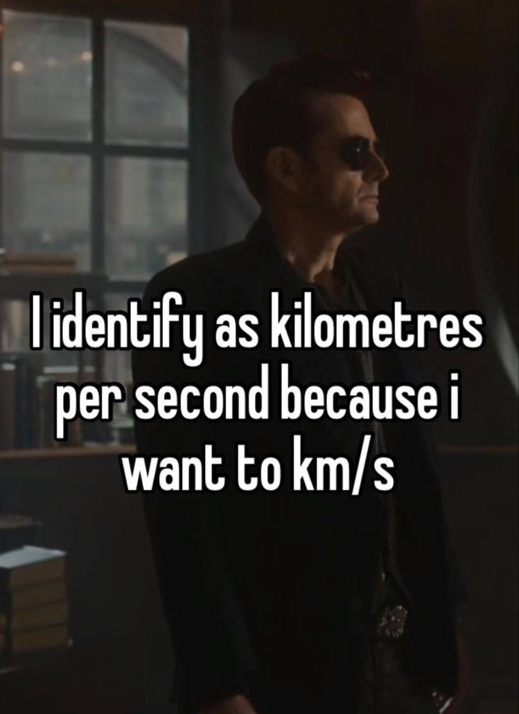 as kilometres per second because want to km/s