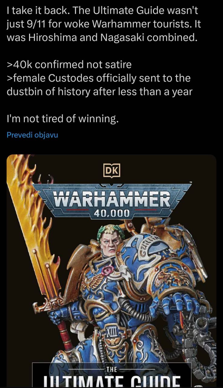 таке it back. The Ultimate Guide wasn't just 9/11 for woke Warhammer tourists. was Hiroshima and Nagasaki combined confirmed not satire >female Custodes officially sent to the of history after less th