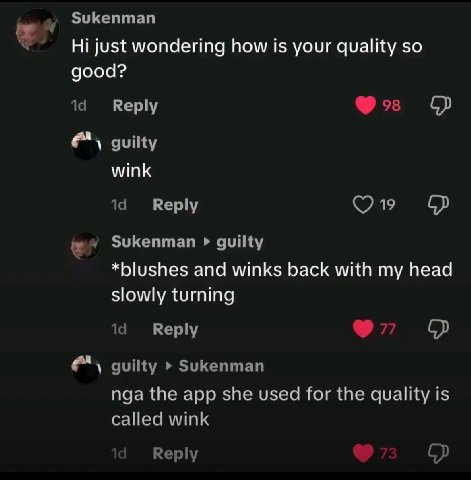 Sukenman i just wondering how is your quality so good? Reply 98 guilty wink Reply 19 Sukenman guilty *blushes and winks back with my head slowly turning Reply 77 guilty Sukenman nga the app she used f