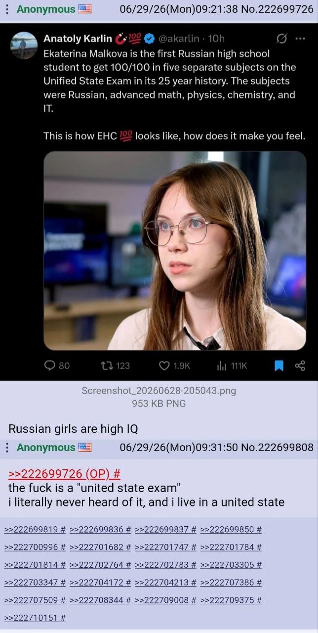 Anonymous 06/29/26(Моп)09:21:38 No.222699726 1 (2 Anatoly Кайт Ekaterina Malkova is the first Russian high school student to get 100/100 in five separate subjects on the Unified State Exam in its 25 y