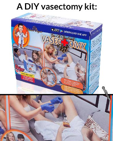 А DIY vasectomy kit: THE App 5 И Own ing 4