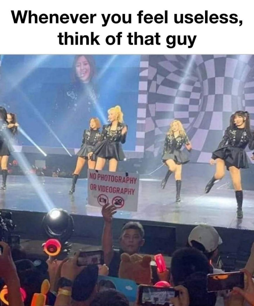 Whenever you feel useless, think of that guy