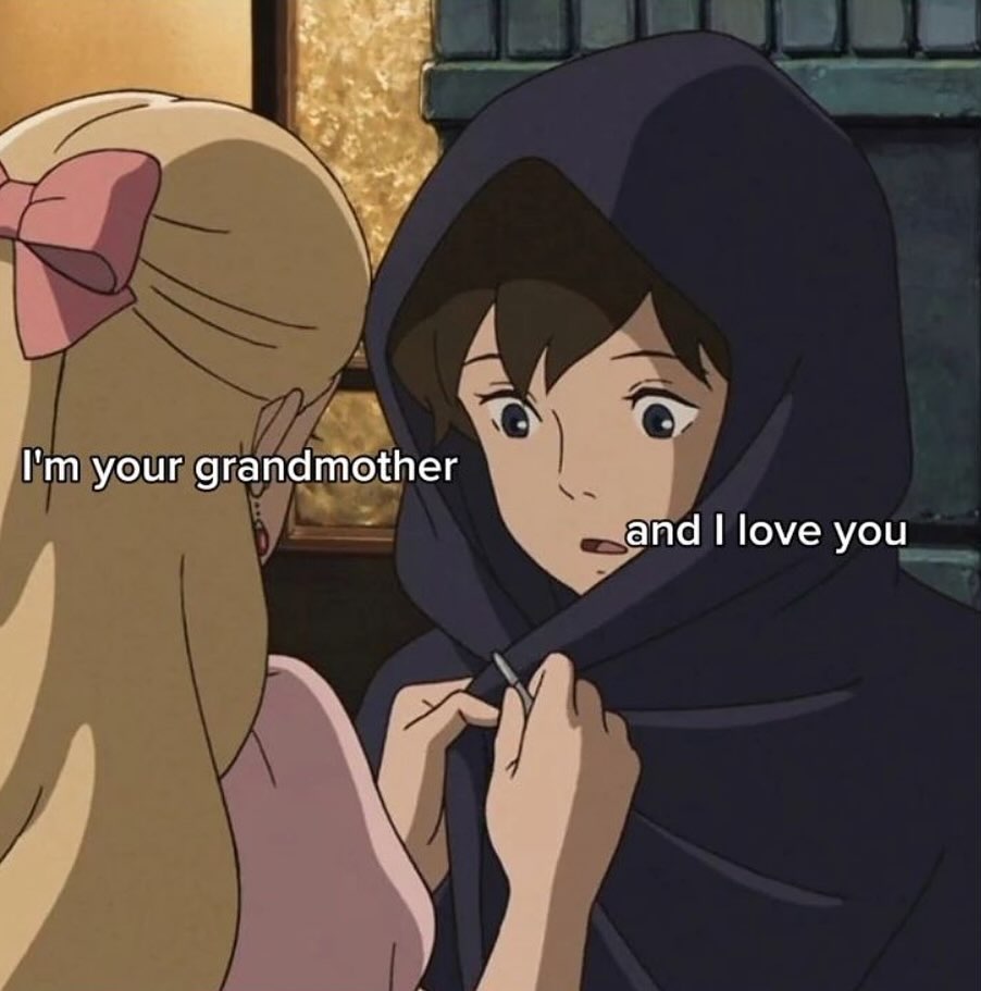 your grandmother and love you