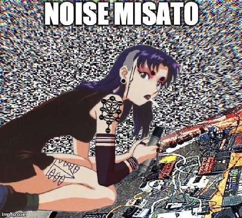 aN NOISE MISATO я we А 4, it in