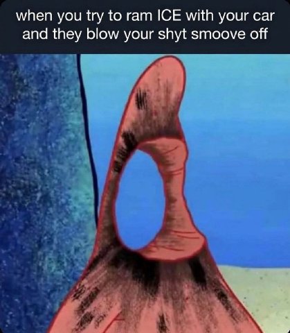 when you try to ram ICE with your car and they blow your shyt smoove off