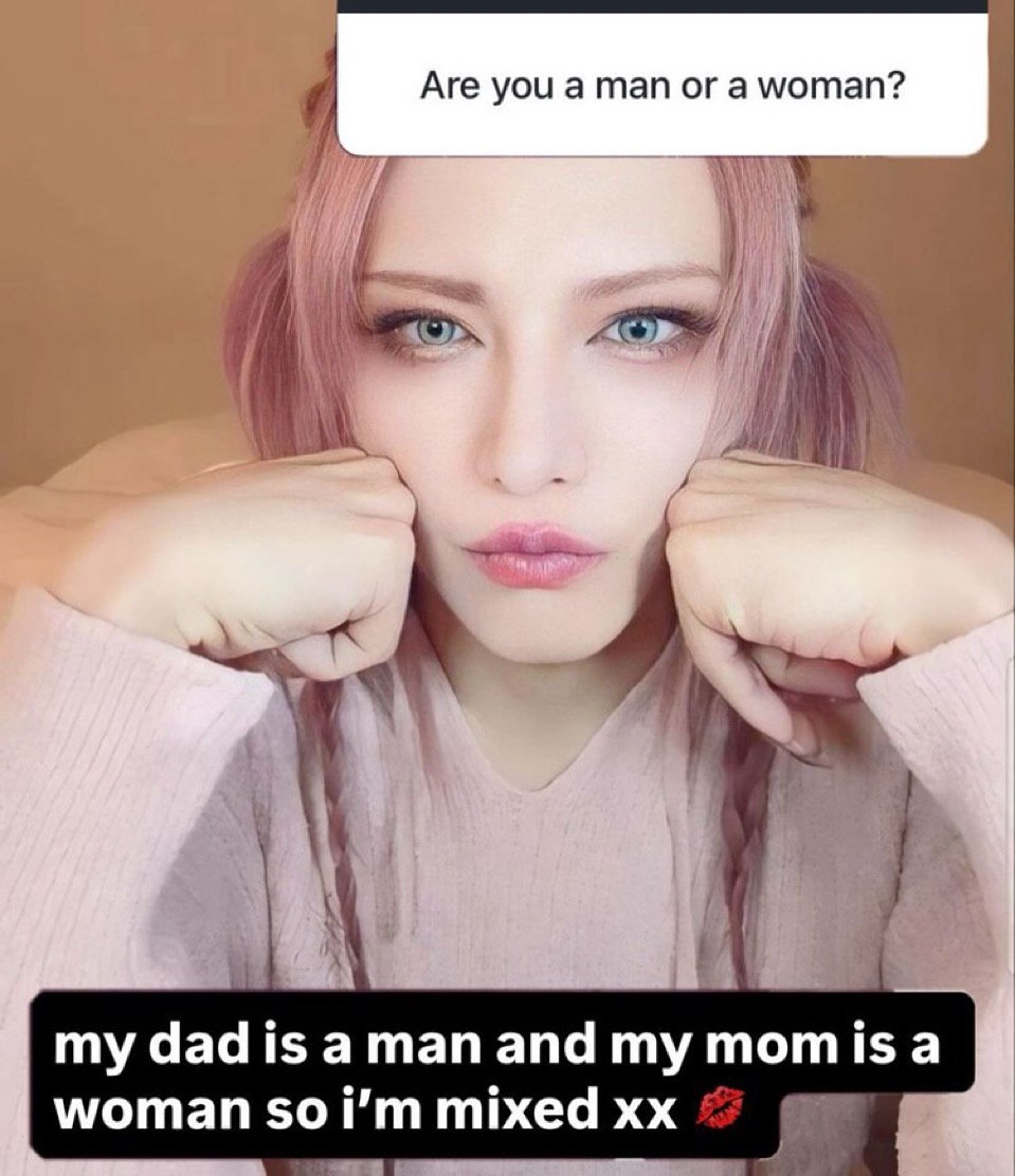 Are you a man or a woman? my dad is aman and тот 1$ a woman 50 mixed