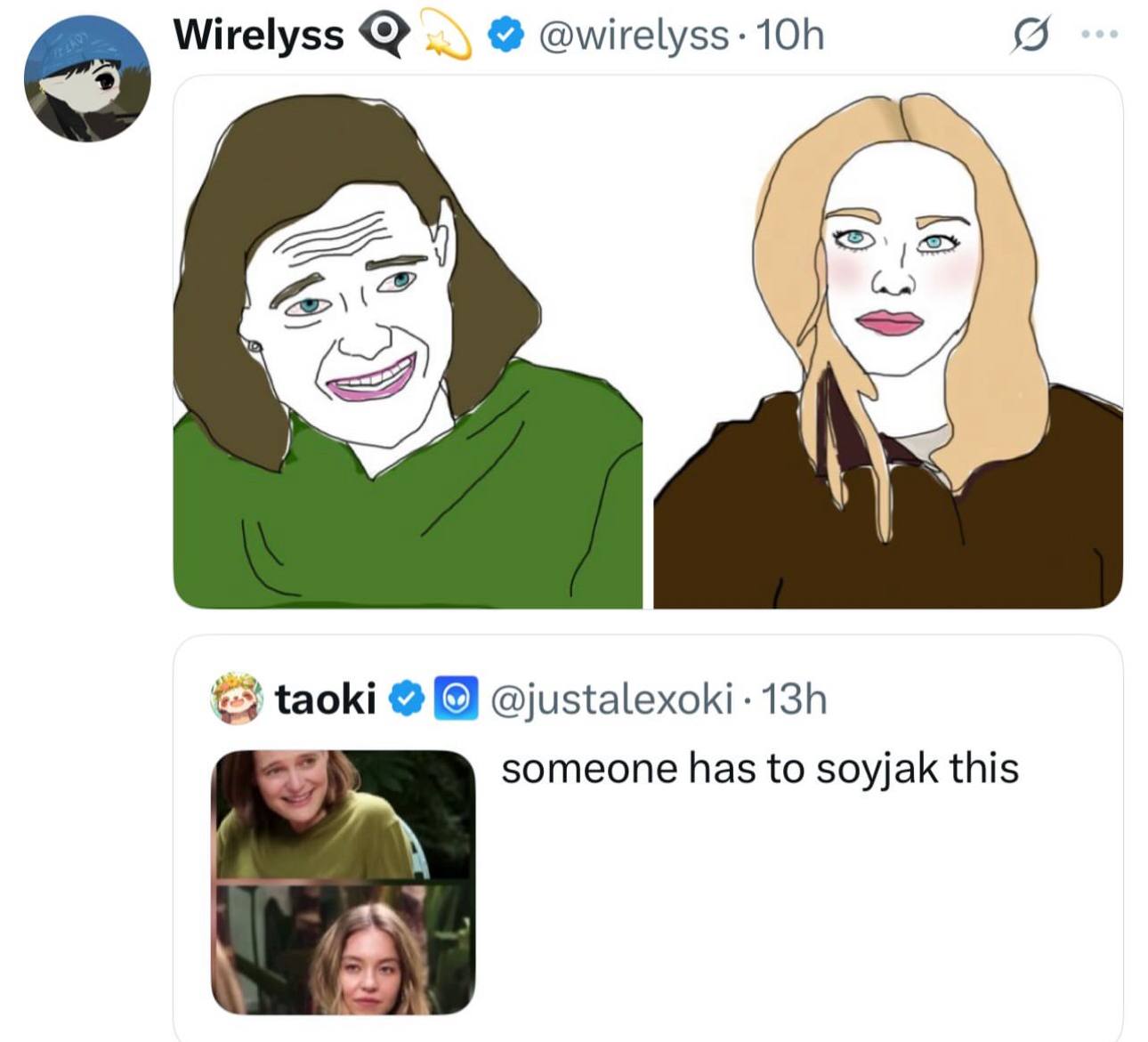 Wirelyss @wirelyss- A taoki @justalexoki-13h someone has to soyjak this BAS 2.