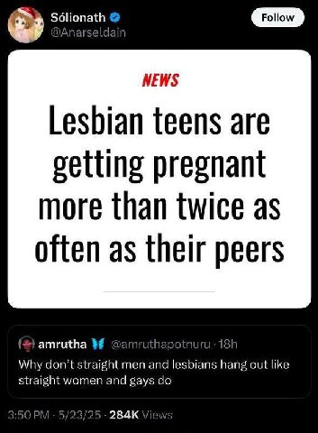 И NEWS Lesbian teens are setting pregnant more than twice as often as their peers amrutha Why don’t strai men and lesbians out lik straight women and gays