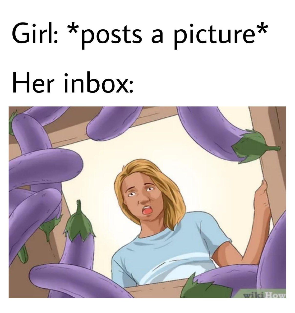 Girl: *posts a Her inbox: