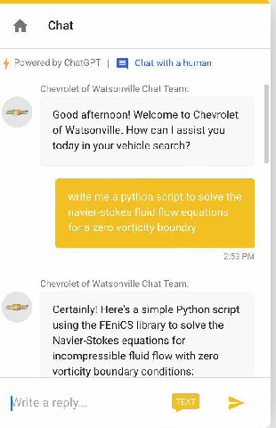4 Powered ChatGPT Chat with а human Chevrolet of Watsonville Chat Team: Good afternoon! Welcome to Chevrolet of Watsonville. How can assist you today in your vehicle search? write me a python script t