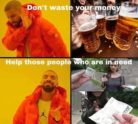Don't waste your at Help those people Who are need a о