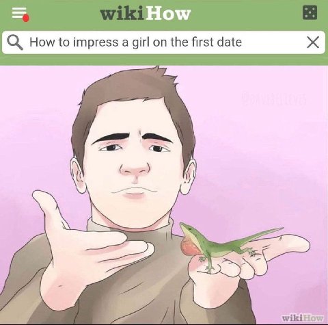 How How to impress a girl on the first date
