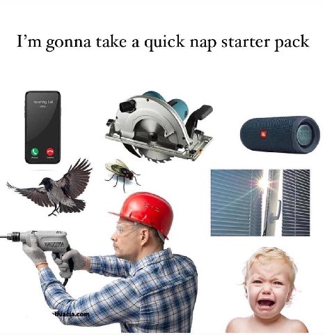 gonna take a quick nap starter pack о is