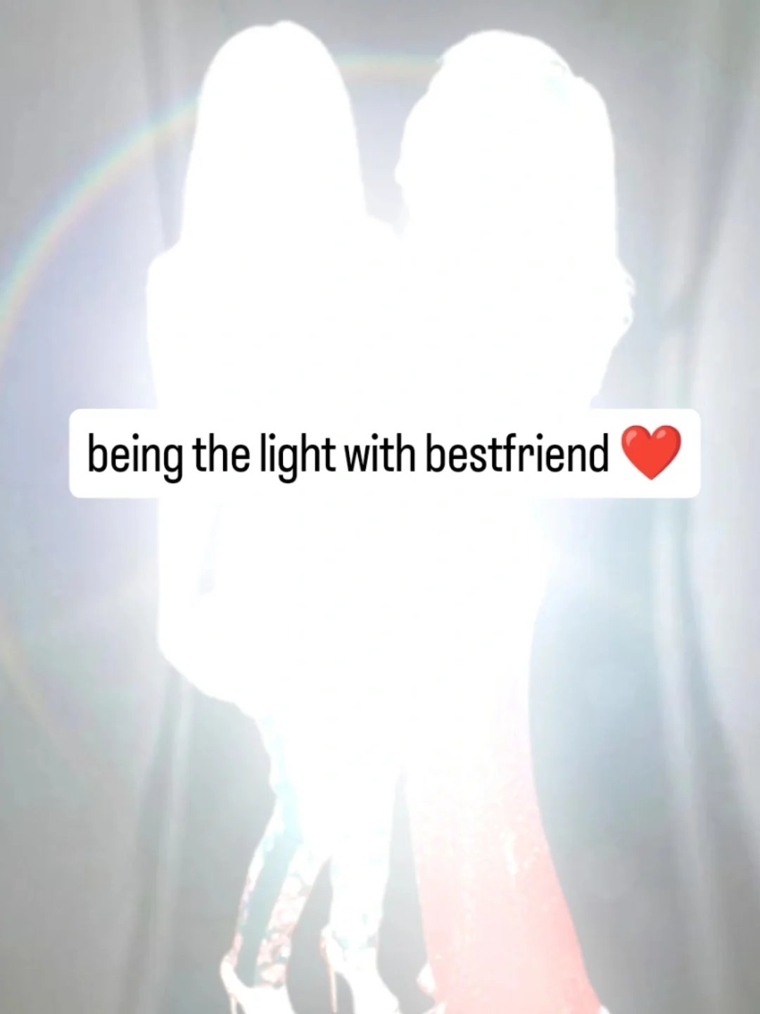being the light with bestfriend