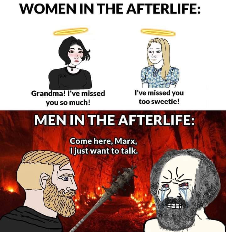 WOMEN IN THE AFTERLIFE: я Grandma! I've missed I've missed you you so much! too sweetie! MEN IN THE AFTERLIFE: Come here, Marx, just want to talk.