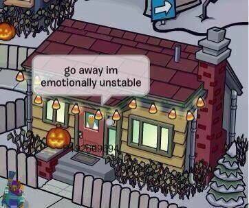 away emotionally unstable