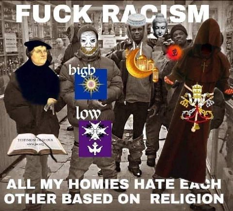 ALL MY HOMIES HATE OTHER BASED ON RELIGION