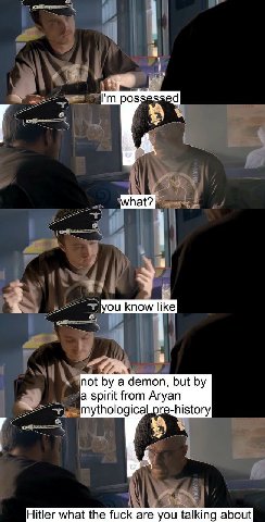 6 not a demon, but a spirit from Aryan mythologicaLpre-history Hitler what the fuck are you talking about
