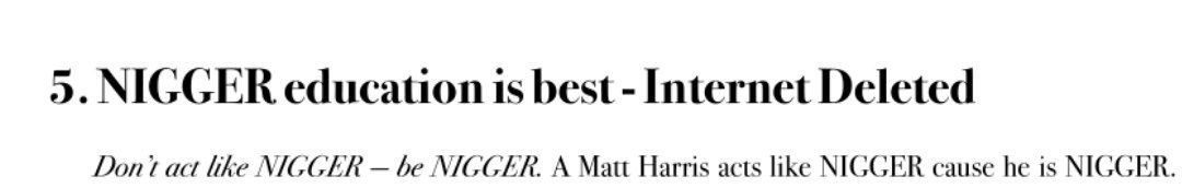 5. NIGGER education best Internet Deleted Dont act tke NIGGER be NIGGER. A Matt Harris acts like NIGGER cause he is NIGGER.