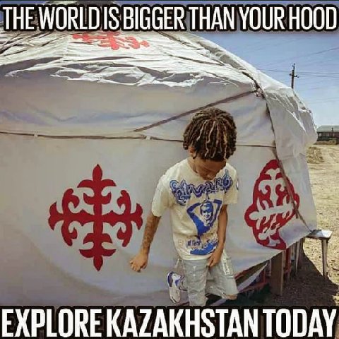 THE BIGGER THAN YOUR HOOD EXPLORE KAZAKHSTAN TODAY