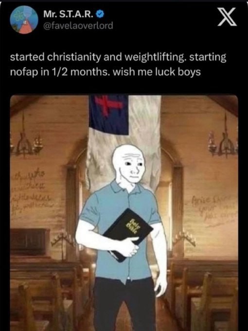 5Л.А.В. favelaoverlord started christianity and weightlifting. starting nofap in 1/2 months. wish me luck boys 7