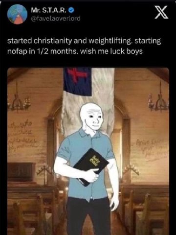 5Л.А.В. favelaoverlord started christianity and weightlifting. starting nofap in 1/2 months. wish me luck boys 7