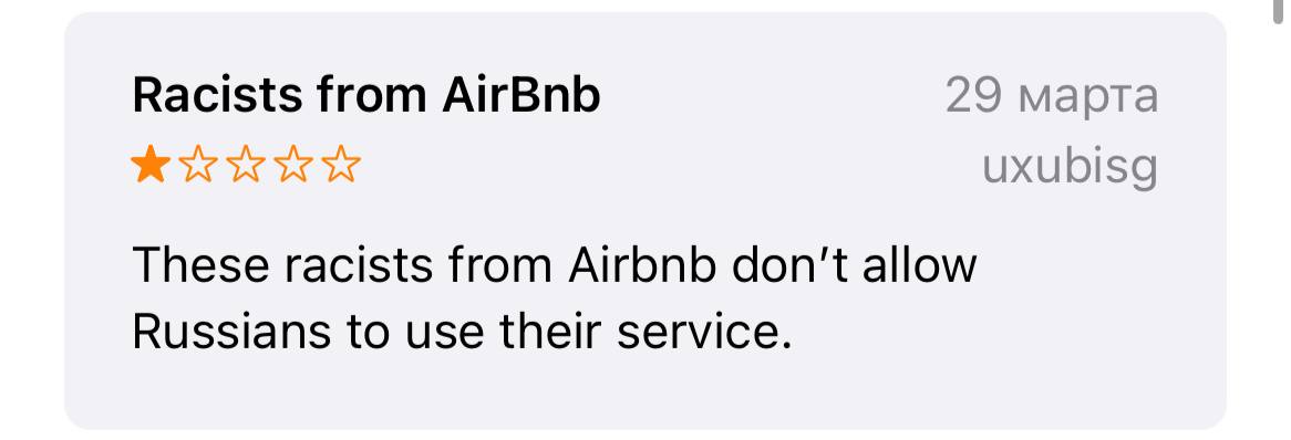 29 марта Racists from AirBnb UXUDISG These racists from Aironb don't allow Russians to use their service.