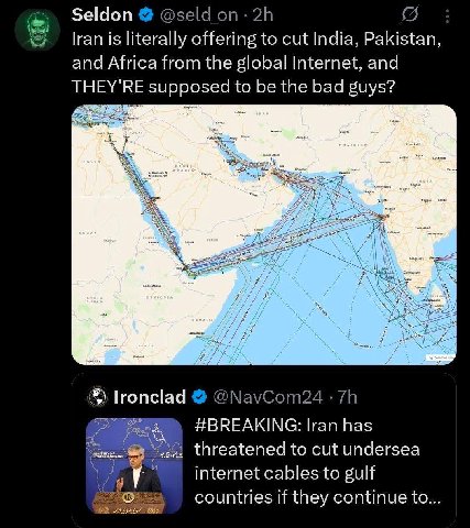 Seldon literally offering to cut India, Pakistan, and Africa from the global Internet, and THEY'RE supposed to be the bad guys? Ironclad @NavCom24 #BREAKING: Iran has threatened to cut undersea intern