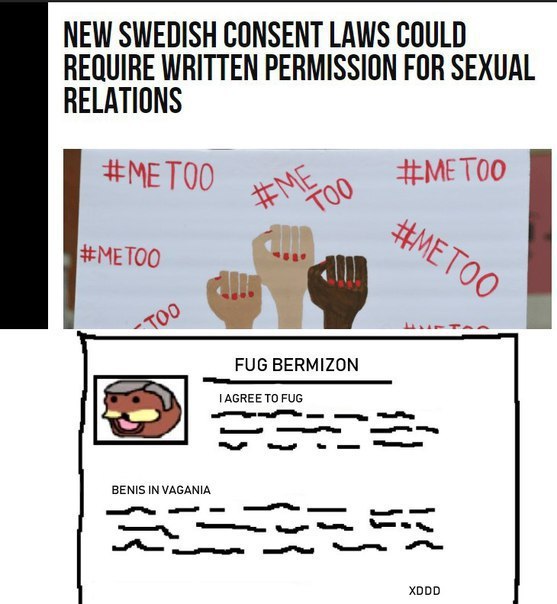 NEW SWEDISH CONSENT LAWS COULD REQUIRE WRITTEN PERMISSION FOR SEXUAL RELATIONS ЧЕМЕТОО Hyp FUG BERMIZON AGREE TO FUG BENIS IN VAGANIA XDDD